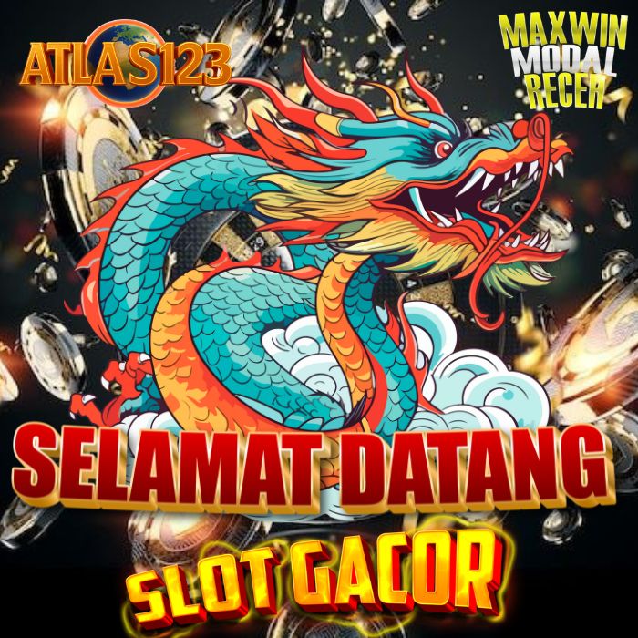 Atlas123 | Agen Slot Online Gacor Terpercaya Bikin Betah Maxwin Setiap Hari 